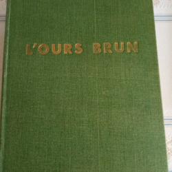 Livre Marcel Couturier L'ours brun 1954
