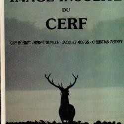 image insolite du cerf guy bonnet , serge dupille, jacques meggs et christian perney