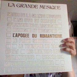 La grande musique l'apogée du romantisme - Volume 5 -