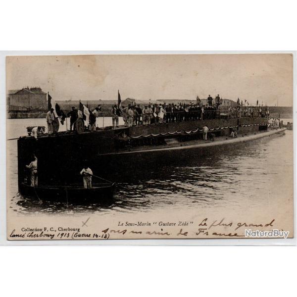 CPA -Marine de Guerre - Sous Marin " Gustave Zede " N1136