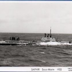CPA - Marine de Guerre - " SAPHIR " Sous-Marin 1932  N°1143