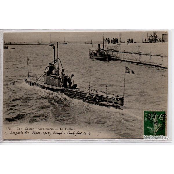 CPA -Marine de Guerre - Le " Castor " Le Sous-Marin La Pallice  N1145