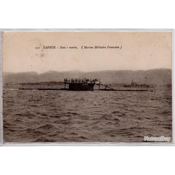 CPA -Marine de Guerre - " SAPHIR " Le Sous-Marins  ( Marine Militaire Franaise )  N1149