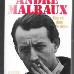 andré malraux une vie dans le siècle par jean lacouture , dédicacé
