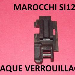 plaque verrouillage fusil MAROCCHI SI12 MAROCCHI SI 12 - VENDU PAR JEPERCUTE (SI427)