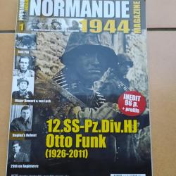 REVUE NORMANDIE 1944 N1 LA 101EME AIRBORN OTTO FUNK 18ANS UN GRENADIER EN ENFER CASQUE MKIII