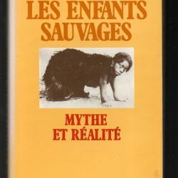 Les enfants sauvages mythe et réalité par lucien malson
