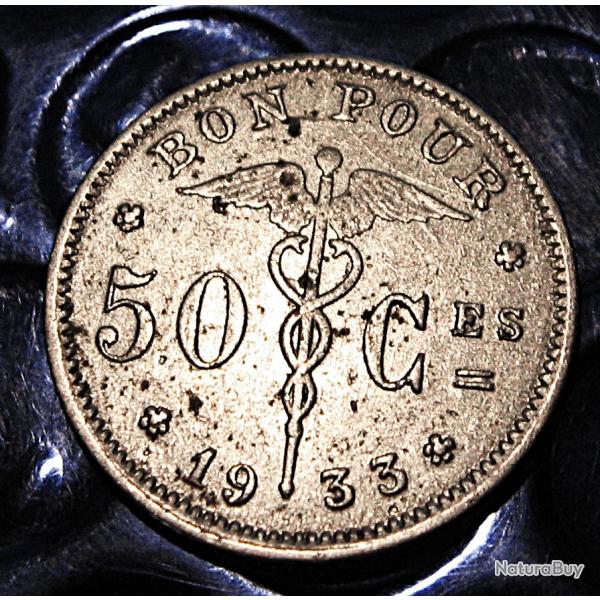 Belgique piece de "bon pour 50 centimes "  1933  ttb