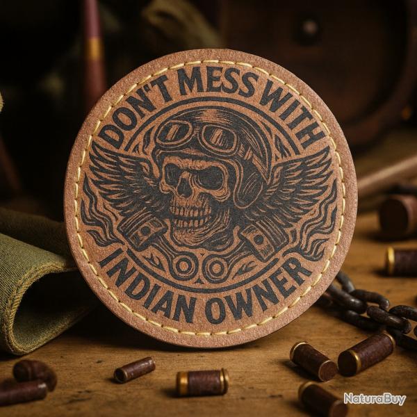 Patch thermollant biker Don't mess with Indian Owner - ecusson militaire airsoft