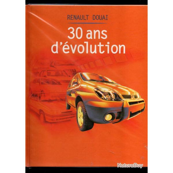 renault douai 30 ans d'volution loic dupont et franois fairon