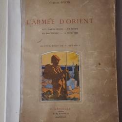 Lourd livre sur l'Armée d'Orient Dardanelles Serbie Macédoine Monastir