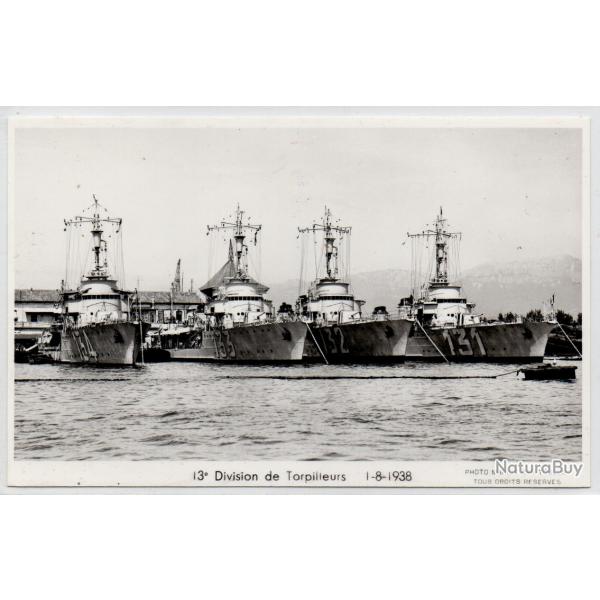 CPA - MARINE DE GUERRE - 13e Division de Torpilleur 1-8-1938 N1207