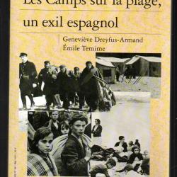 les camps sur la plage un exil espagnol de geneviève dreyfus armand et émile temime guerre d'espagne