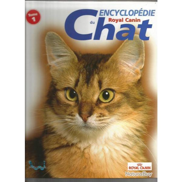 Encyclopdie du chat royal canin vol 1 , 2 & 3 + cadeau