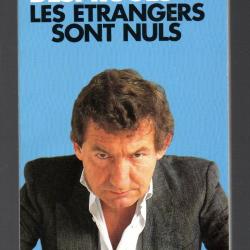 les étrangers sont nuls  de pierre desproges illustré par édika collection points