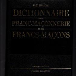 dictionnaire de la franc-maçonnerie et des francs-maçons de alec mellor