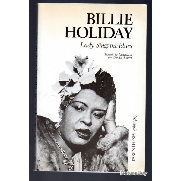 billie holiday Lady sings the blues traduit de l'amricain