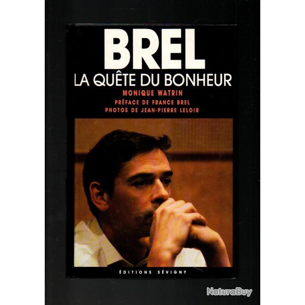 brel la qute du bonheur de monique photos jean-pierre leloir