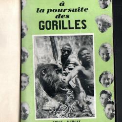 à la poursuite des gorilles d'albert mahuzier , afrique noire