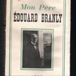 mon père édouard branly de jeanne terrat branly