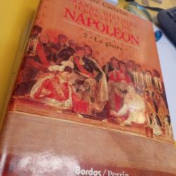 La grande histoire de Napoléon André Castelot 2.la gloire