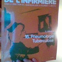 Cahier de l'infirmiere tome 16 - Pneumologie Tuberculose -