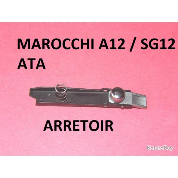 arretoir fusil MAROCCHI A12 MAROCCHI SG12 fusil ATA- VENDU PAR JEPERCUTE (SI436)