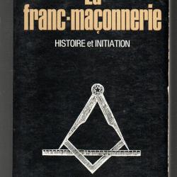 la franc-maçonnerie histoire et initiation de christian jacq les énigmes de l'univers
