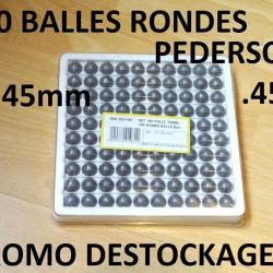 DERNIER 100 balles rondes calibre 45 PEDERSOLI à 10.00 Euros !!!!- VENDU PAR JEPERCUTE (SI300)