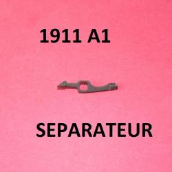 séparateur pistolet COLT 1911 A1 - VENDU PAR JEPERCUTE (D24E123)