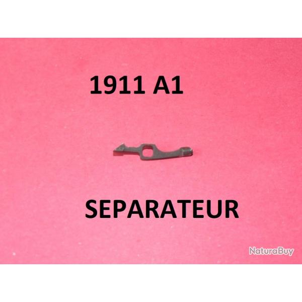 sparateur pistolet COLT 1911 A1 - VENDU PAR JEPERCUTE (D24E123)