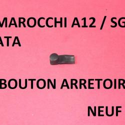 bouton arretoir fusil MAROCCHI A12 MAROCCHI SG12 fusil ATA- VENDU PAR JEPERCUTE (SI438)