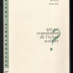 qui est responsable de l'échec scolaire de patrick gosling