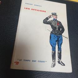 Les officiers le temps qui court Vincent Monteil 1958