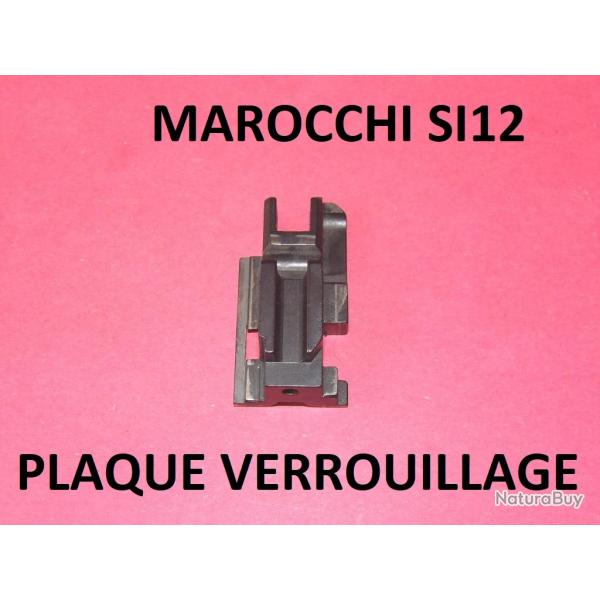 plaque verrouillage fusil MAROCCHI SI12 MAROCCHI SI 12 - VENDU PAR JEPERCUTE (SI446)
