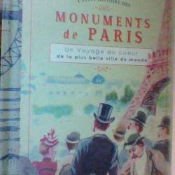 Petite histoire sur les monuments de Paris- Un voiyage au coeur de la plus belle ville du monde -