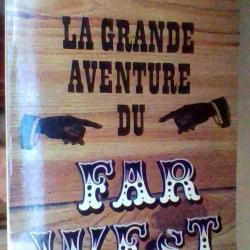 La grande aventure du Far West par Jean - Louis  Rieupeyrout - Tchou editeur-
