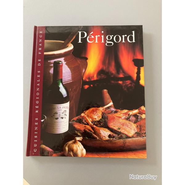 Livre de cuisine - Cuisines Rgionales de France - Prigord- Editions du Fanal