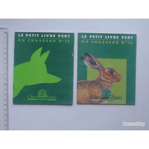 PETIT LIVRE VERT DU CHASSEUR Lot 2 diffrents : N15 Renard 1992 et N16 Livre 1993