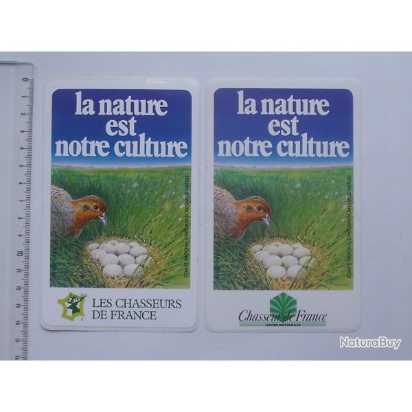 CHASSE Lot 2 autocollants diffrents LA NATURE EST NOTRE CULTURE - Chasseurs de France