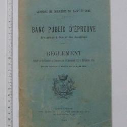 Banc Public d'Epreuve Armes et Munitions SAINT-ETIENNE: Livret 1924 REGLEMENT + Certificat Résumé