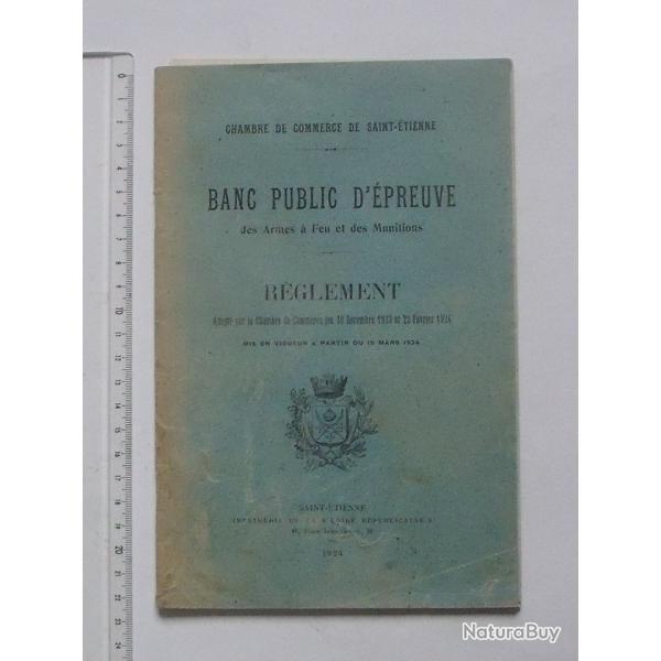 Banc Public d'Epreuve Armes et Munitions SAINT-ETIENNE: Livret 1924 REGLEMENT + Certificat Rsum