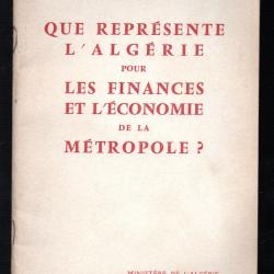 Que représente l'algérie pour les finances et l'économie de la métropole ? Pierre Chaussade 1958