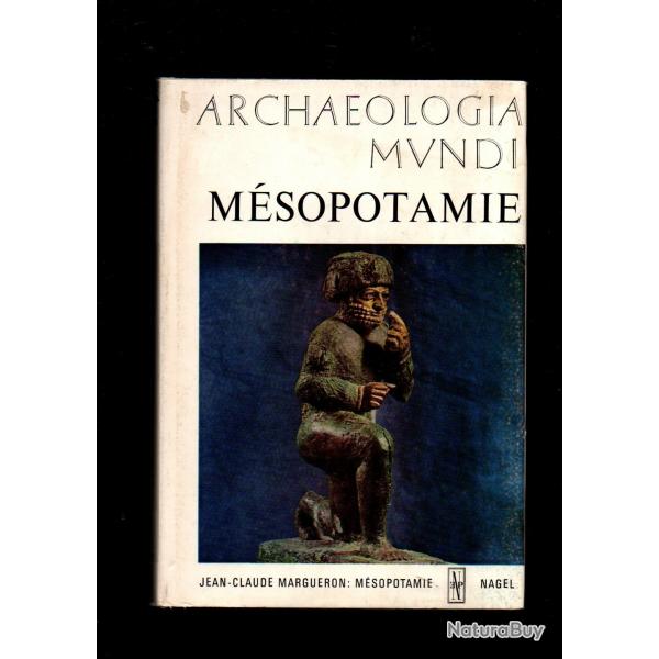 archeologia mundi msopotamie de jean-claude margueron