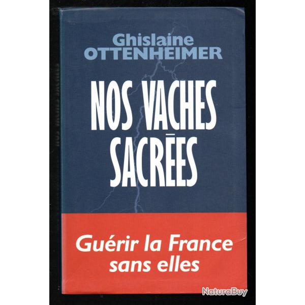 Nos vaches sacres de Ghislaine Ottenheimer politique franaise