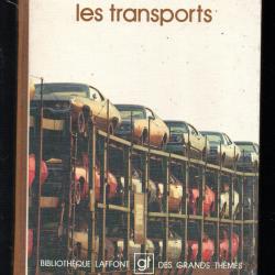 les transports bibliothèque laffont des grands thèmes