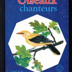 oiseaux chanteurs de karel st'astny cartonné