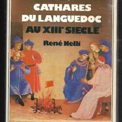 la vie quotidienne des cathares du languedoc au XIIIe siècle par rené nelli grand format