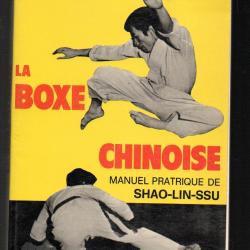 la boxe chinoise manuel pratique de shao lin ssu de maitre nguyen hoang luong
