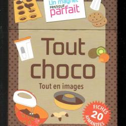 tout choco en images 20 fiches aimentées type magnet
